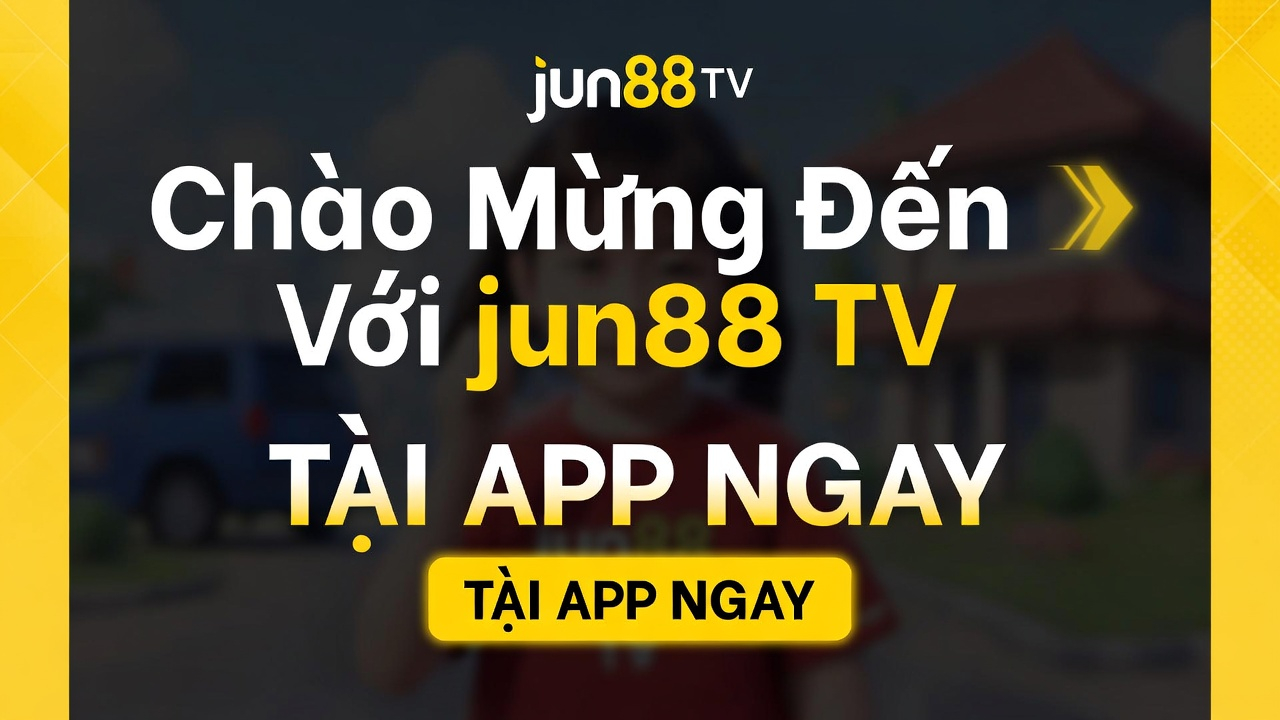 Liên Hệ jun88 TV
